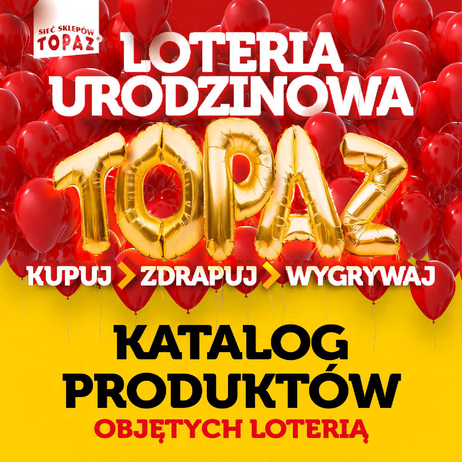 Gazetka TOPAZ: Gazetka Topaz - Loteria urodzinowa 2023-04-17 page-1