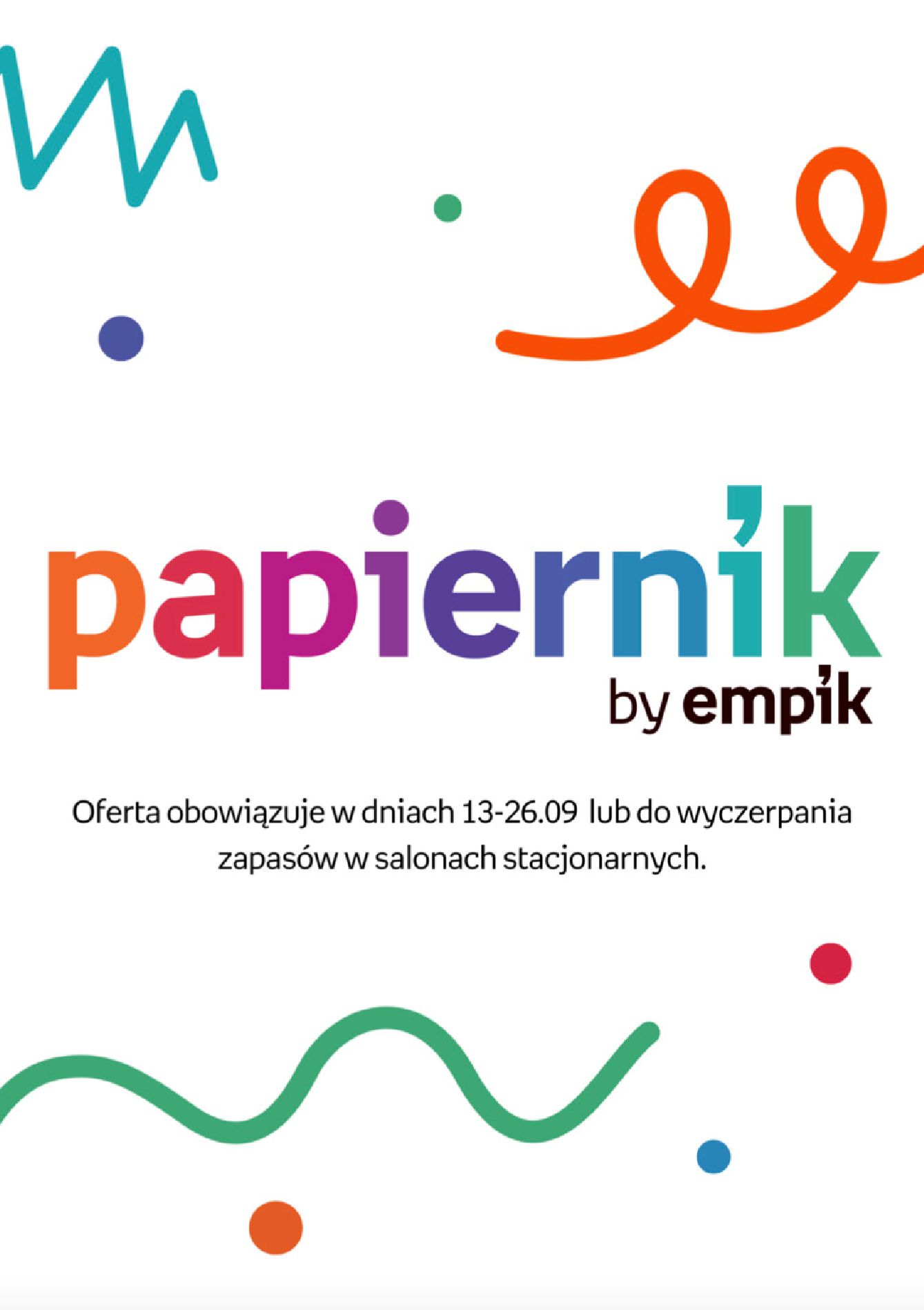Gazetka Papiernik by Empik: Gazetka Papiernik by Empik 2023-09-13 page-1