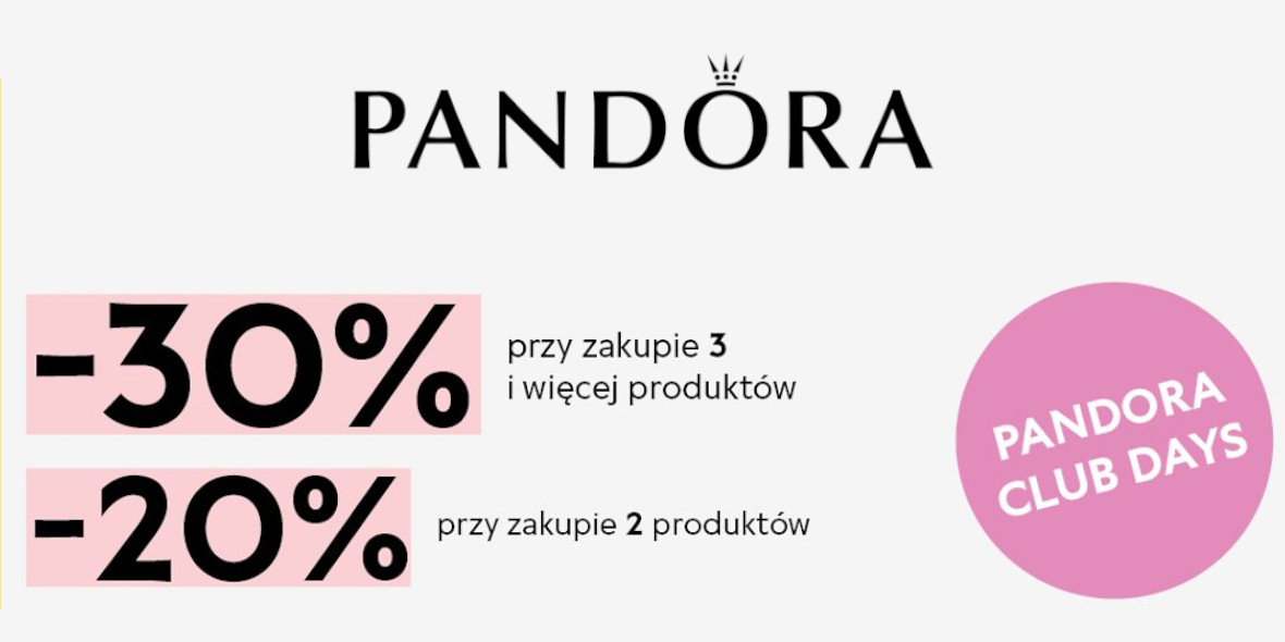 Pandora: Do -30% na Pandora Club Days 18.04.2024