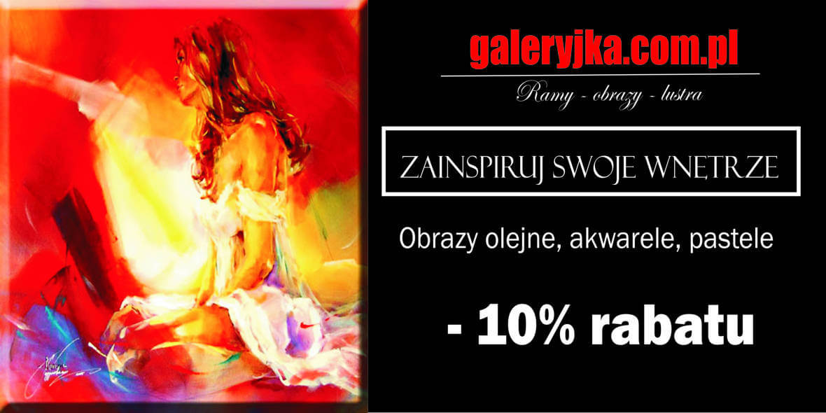 Galeryjka.com.pl: -10% na obrazy olejne, akwarele, pastele 26.09.2018