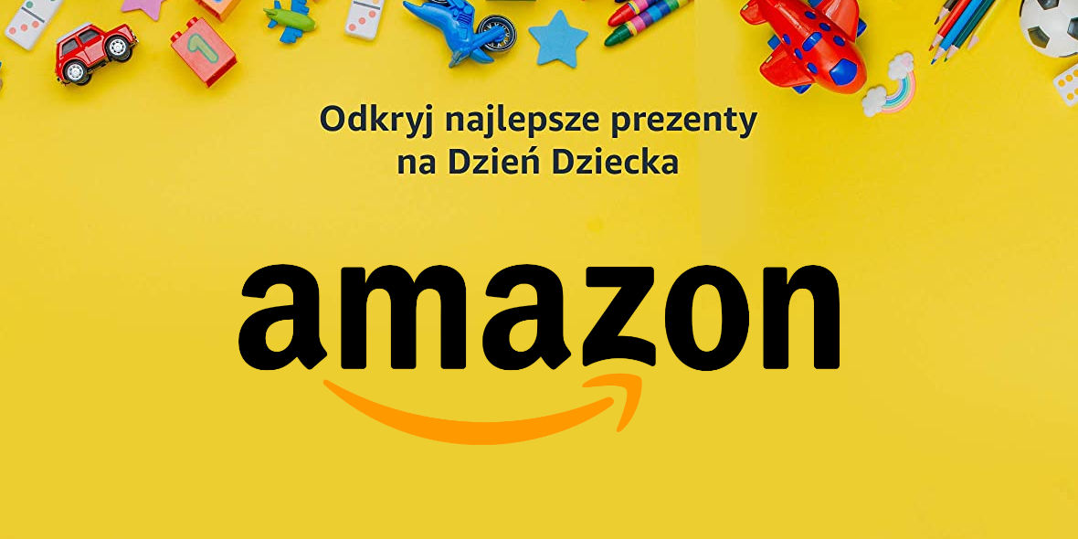Amazon:  Dzień Dziecka na Amazon 12.05.2022