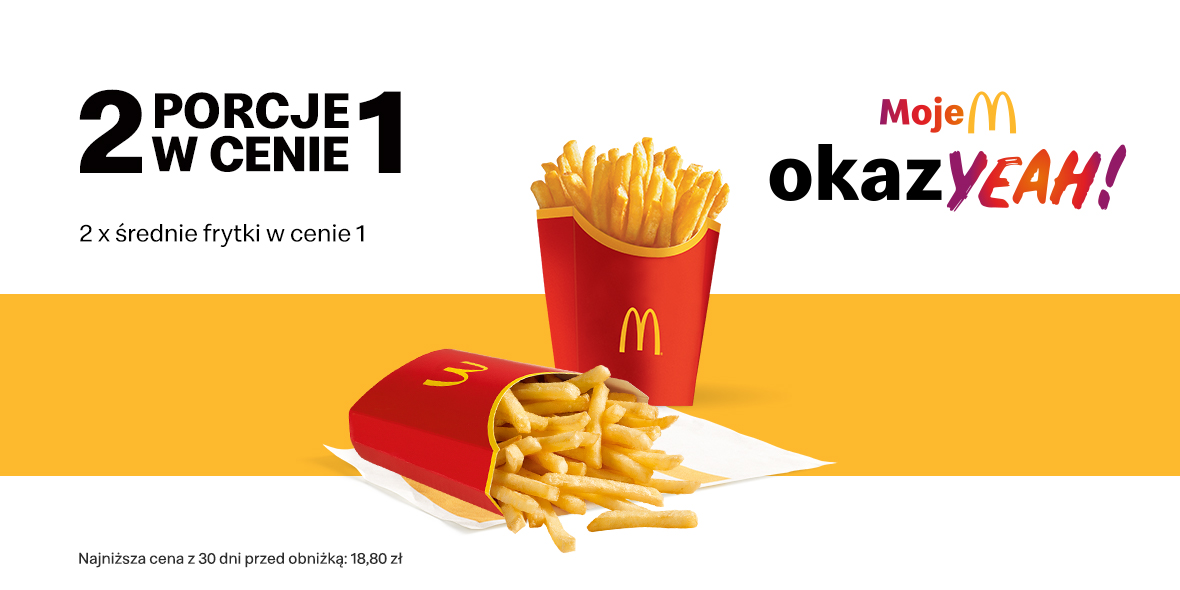 McDonald's: 2 w cenie 1 Średnie frytki 02.10.2023