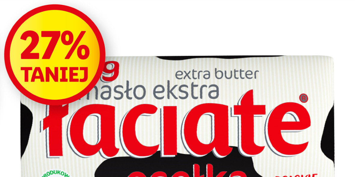 Lidl: -27% na masło Ekstra Łaciate 30.06.2022