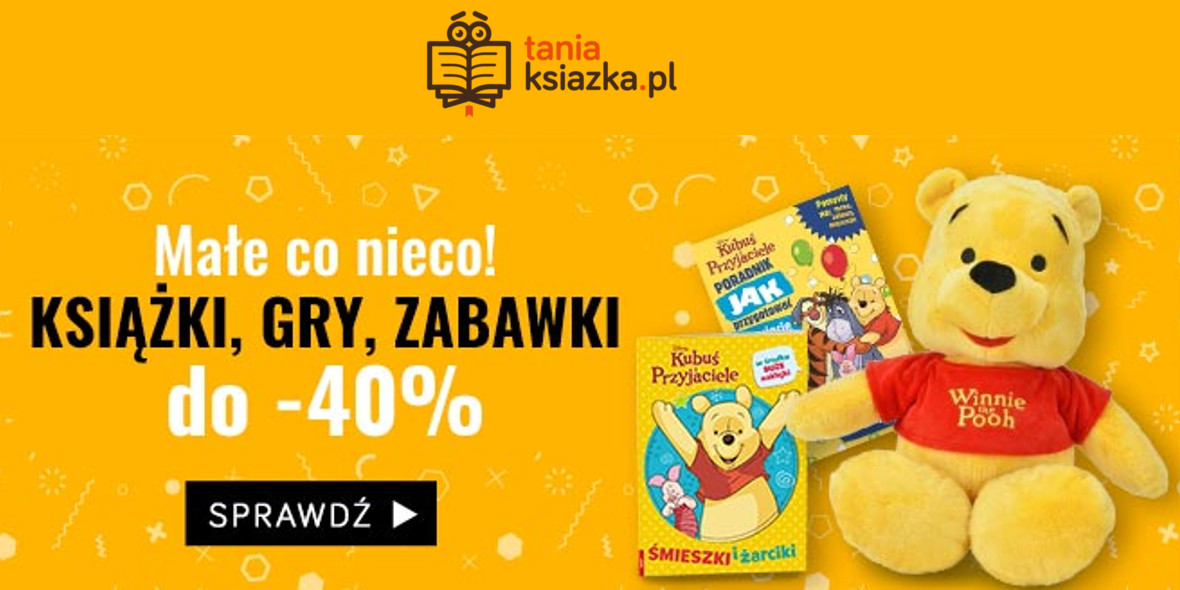 TaniaKsiazka.pl:  Do -40% na książki, gry i zabawki 19.01.2022