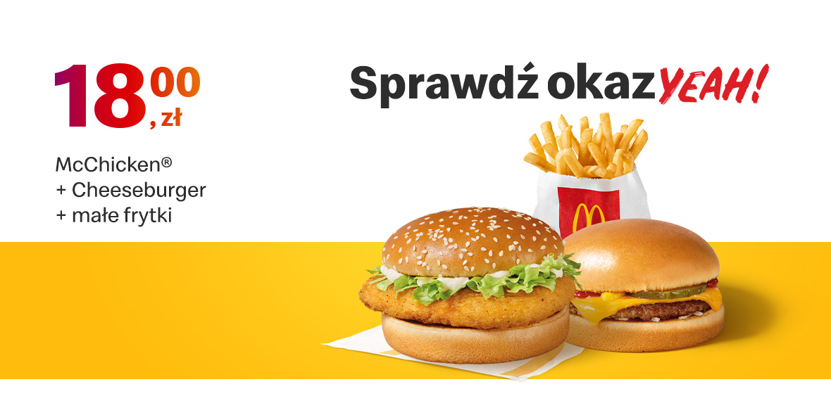 McDonald's: 18 zł McChicken® + Cheeseburger + małe frytki 04.07.2022