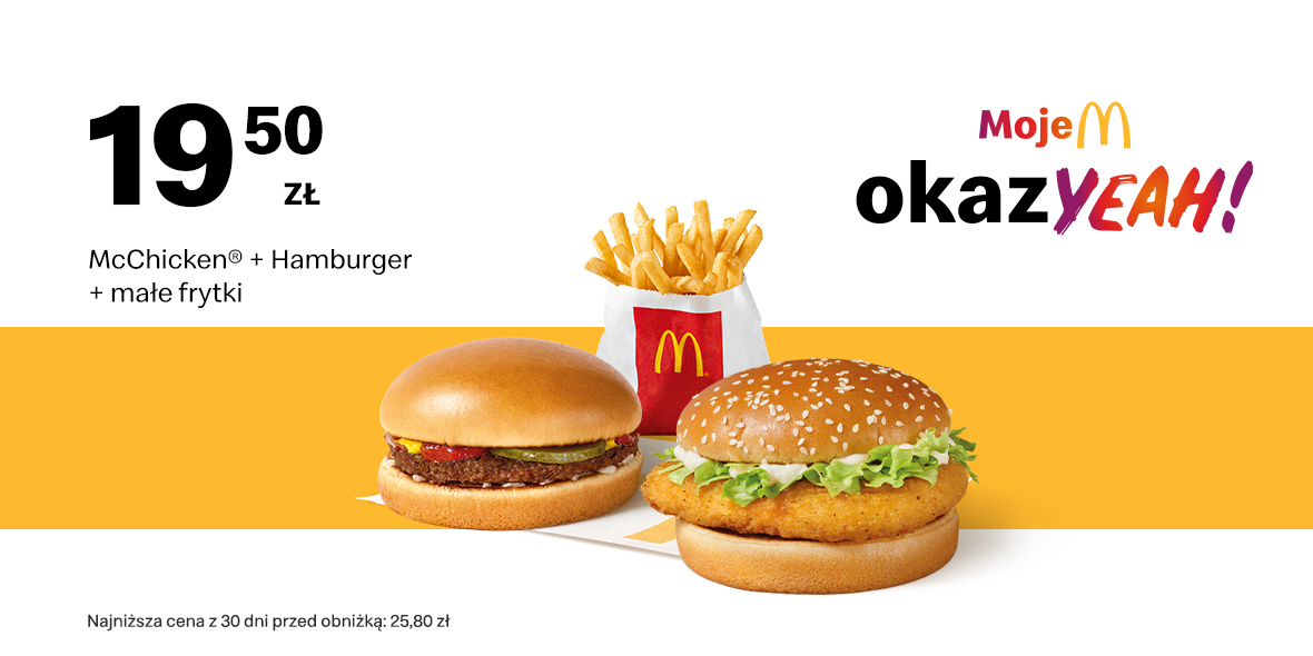 McDonald's: 19,50 zł McChicken® + Hamburger + małe frytki 29.05.2023