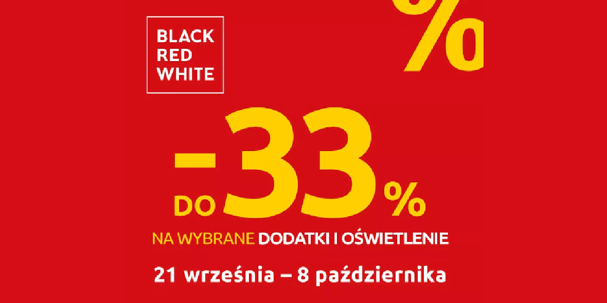 Black Red White: Do -33% na dodatki i oświetlenie 25.09.2023