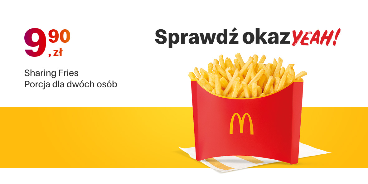 McDonald's: 9,90 zł Sharing Fries - Porcja dla dwóch osób 15.08.2022