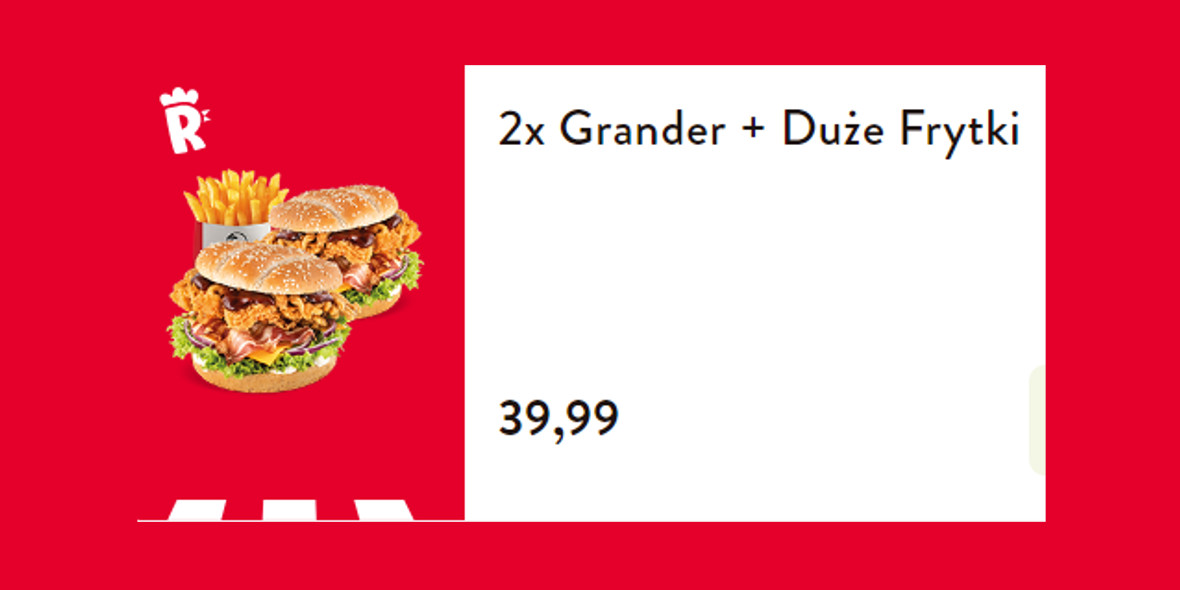 KFC: 39,99 zł za 2x Grander + Duże Frytki 05.04.2024