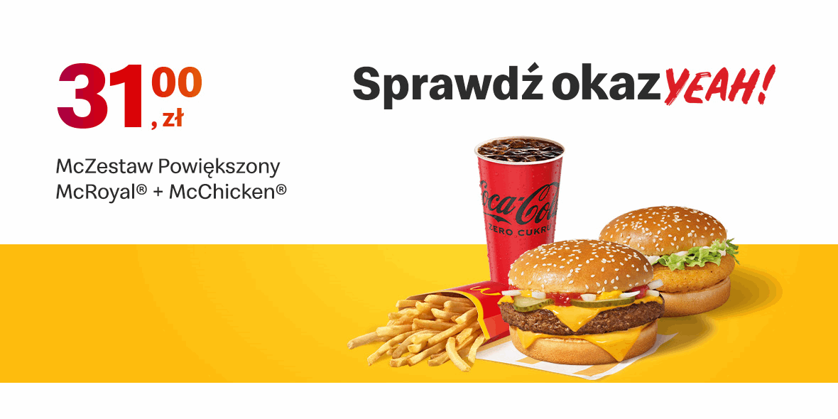 McDonald's: 31 zł McZestaw Powiększony 08.08.2022