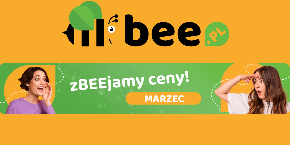 Bee:  Wiosenne oszczędzanie z Bee.pl 06.03.2023