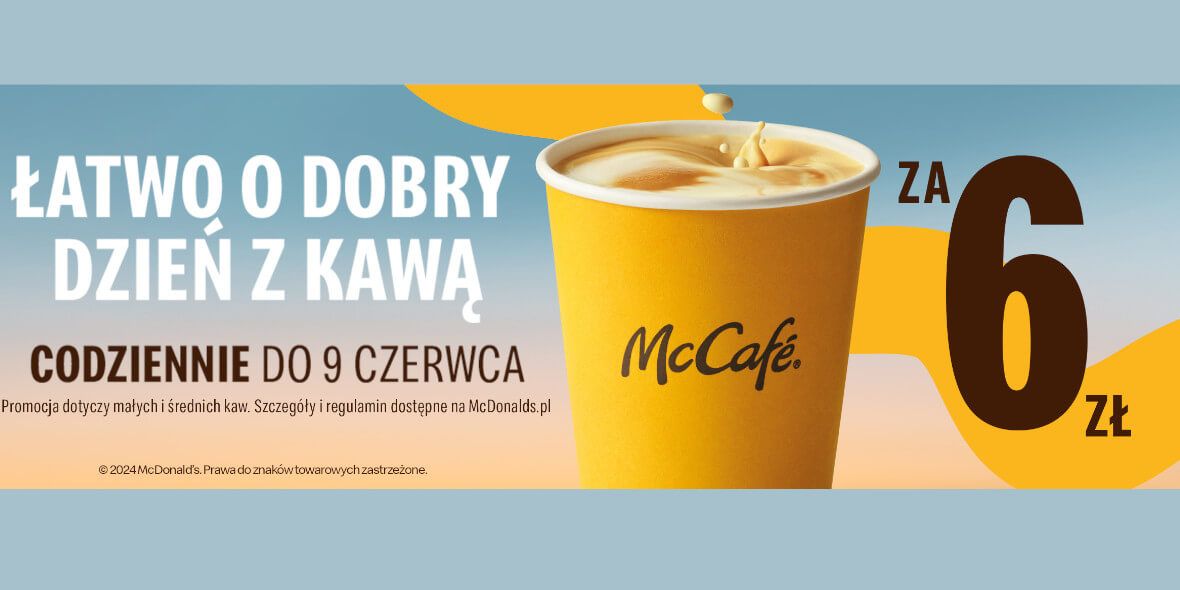 McDonald's: 6 zł za kawę w McDonald's 06.05.2024