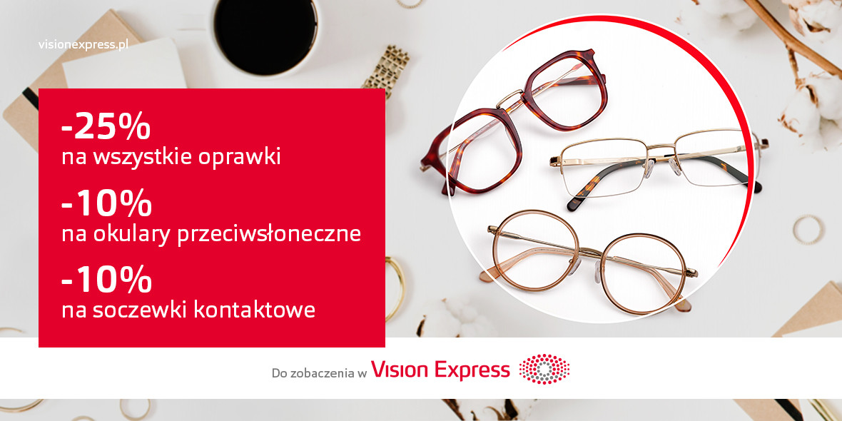 Vision Express: Do -25% na zakupy w Vision Express w M1 Częstochowa