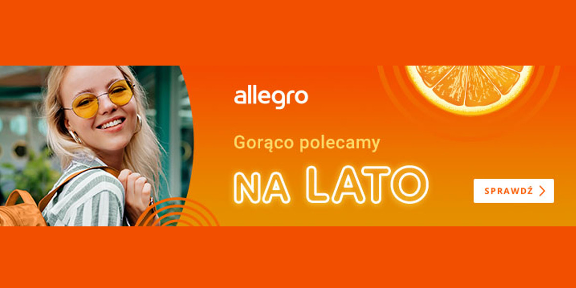 Allegro: Allegro gorąco poleca na LATO