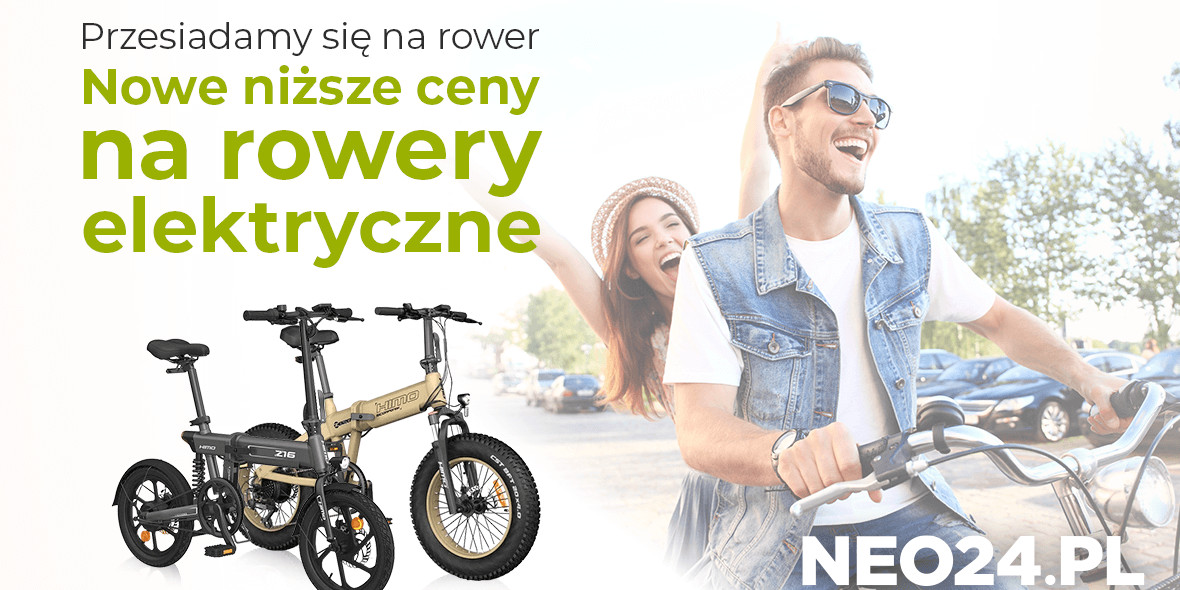NEO24: Do -1000 zł na rowery elektryczne 17.05.2022