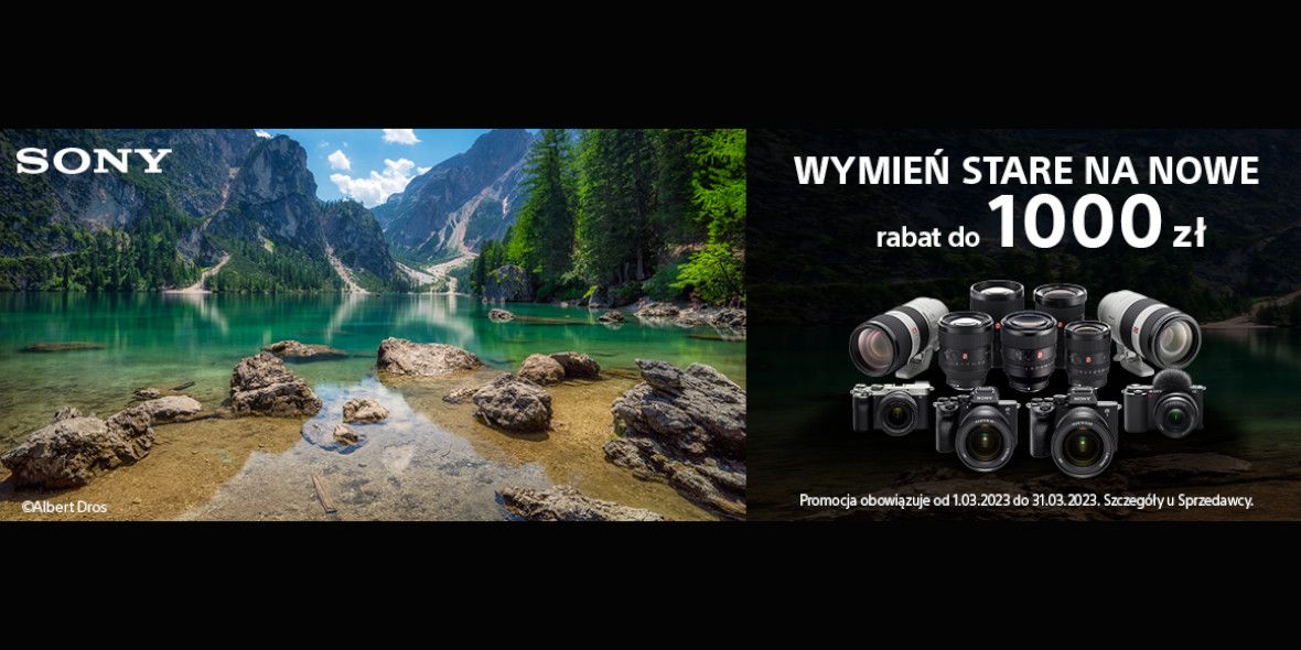 Cyfrowe.pl: Do -1000 zł za aparaty i obiektywy Sony