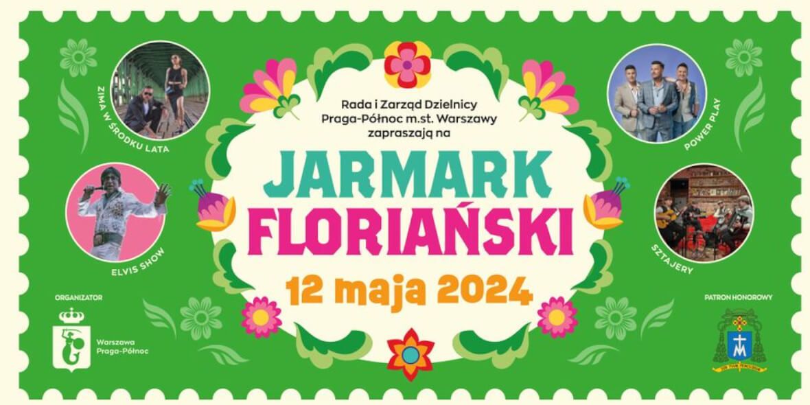 Goodie:  Jarmark Floriański - Praga Północ Warszawa 12.05.2024