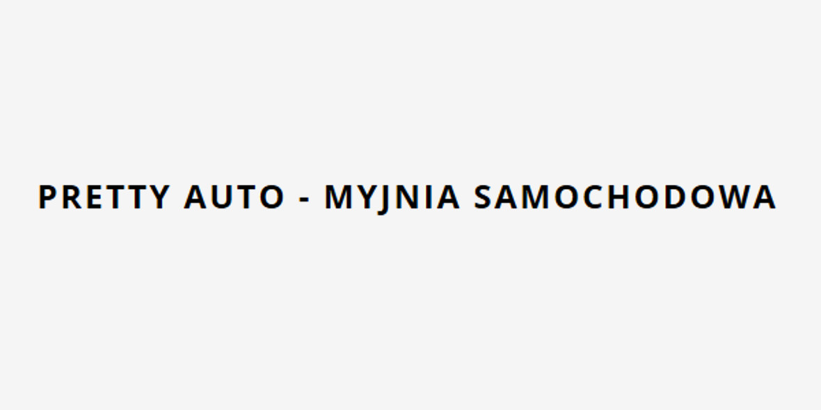 PRETTY AUTO - MYJNIA SAMOCHODOWA: Gratis Hydrowosk 01.01.0001