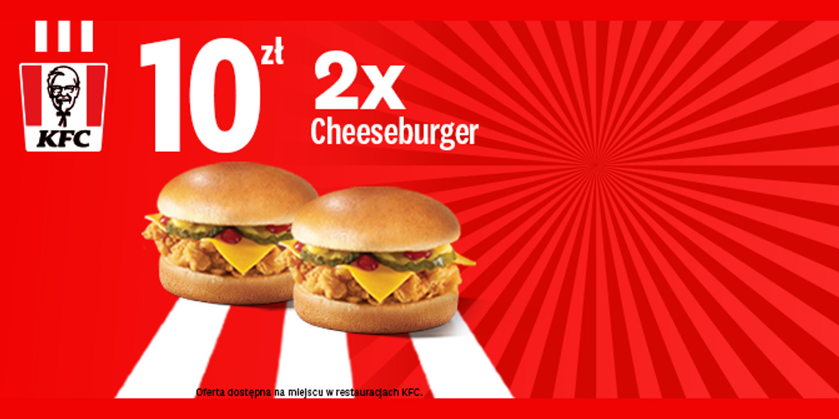 KFC: 10 zł za 2x Cheeseburger 30.10.2023