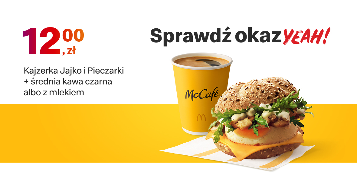 McDonald's: 12 zł Kajzerka Jajko i Pieczarki + średnia kawa 22.05.2022