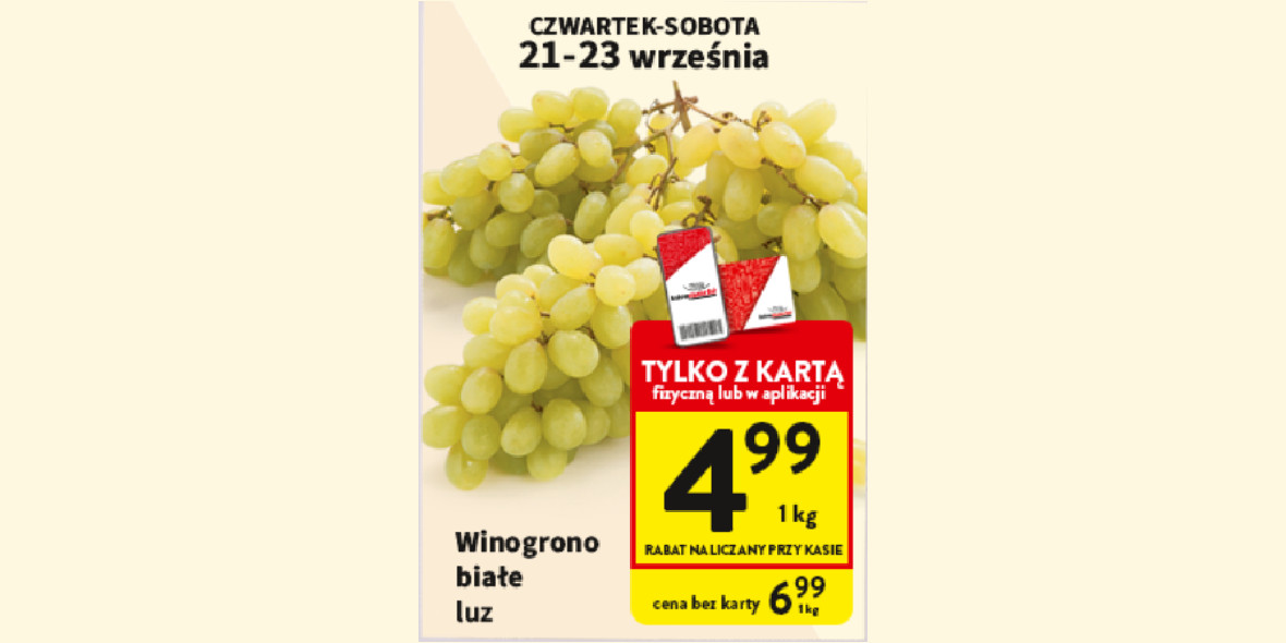 Intermarche: 4,99 zł za winogrono białe 21.09.2023