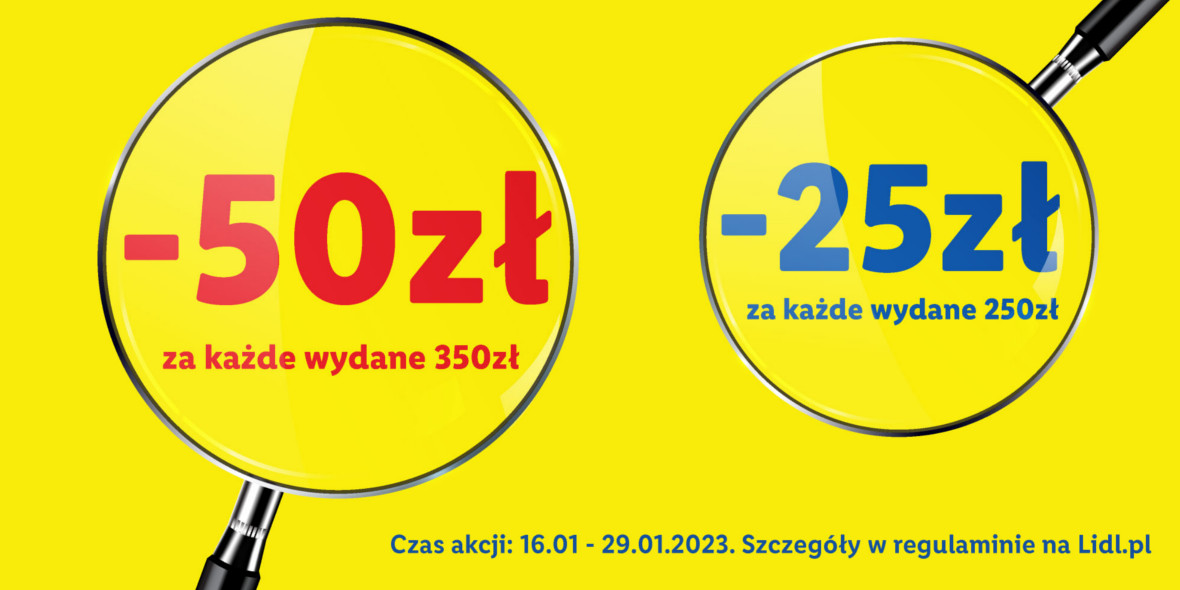 Lidl: Online -50 zł za każde wydane 350 zł 16.01.2023
