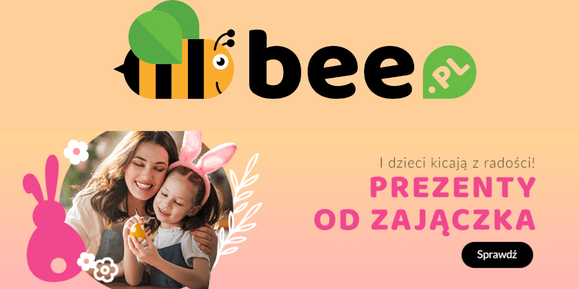 Bee: Prezenty na Wielkanoc dla dzieci