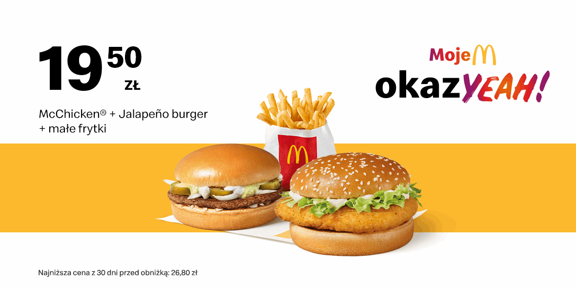 McDonald's: 19,50 zł McChicken® + Jalapeno Burger + małe frytki 25.09.2023