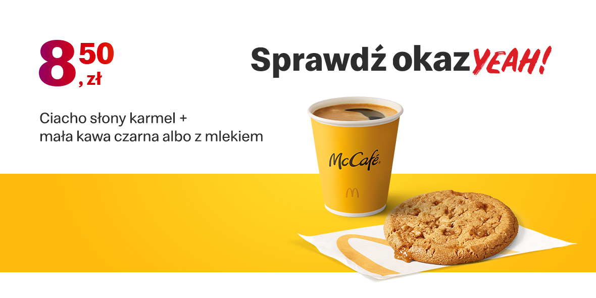 McDonald's: 8,50 zł Ciacho słony karmel + mała kawa 21.11.2022