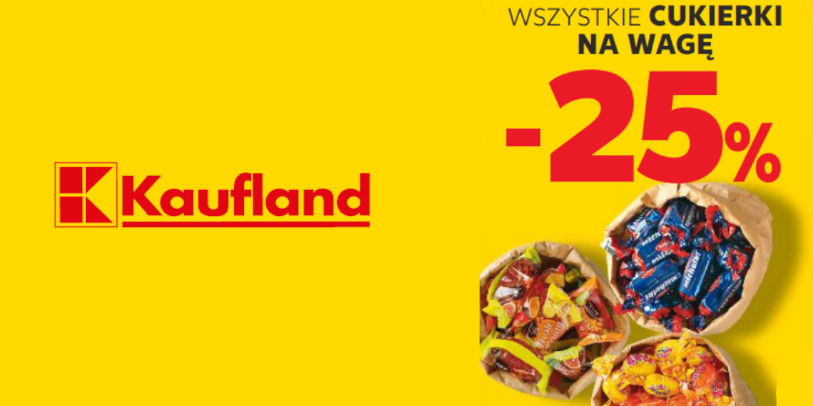 Kaufland: -25% na wszystkie cukierki na wagę 29.05.2023