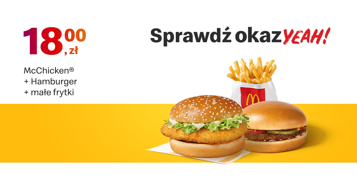 McDonald's: 18 zł McChicken® + Hamburger + małe frytki 27.06.2022