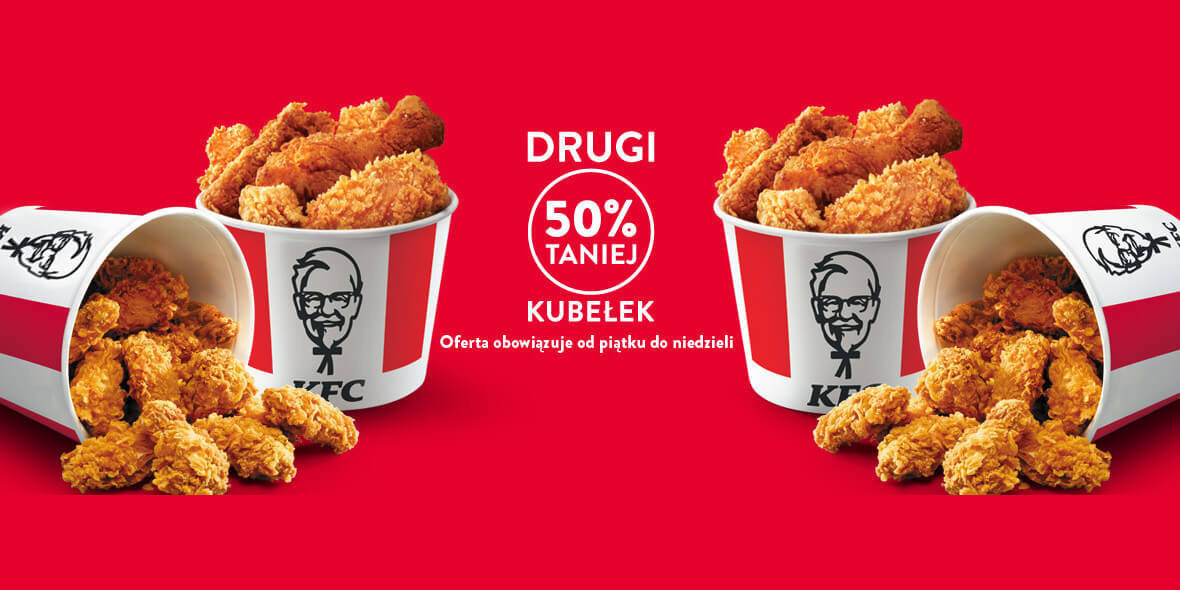 KFC: -50% na drugi kubełek w KFC 27.05.2022