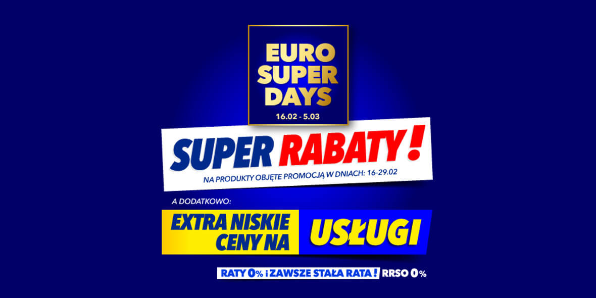 RTV EURO AGD:  Euro SUPER Days! 19.02.2024
