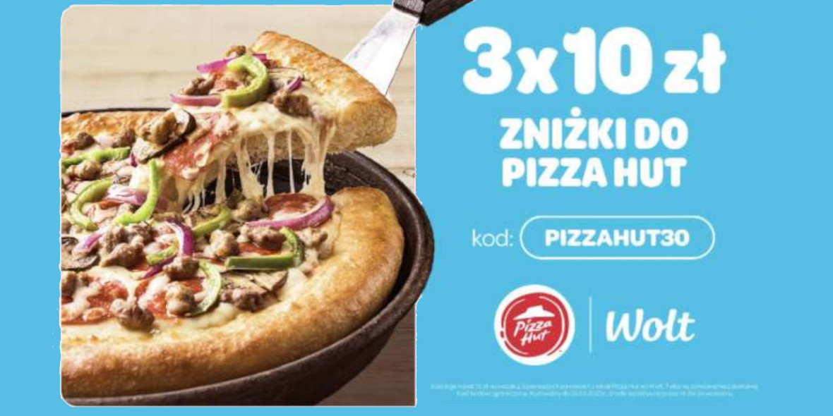 Wolt: KOD: -10 zł na zamówienia z Pizza Hut 15.03.2023