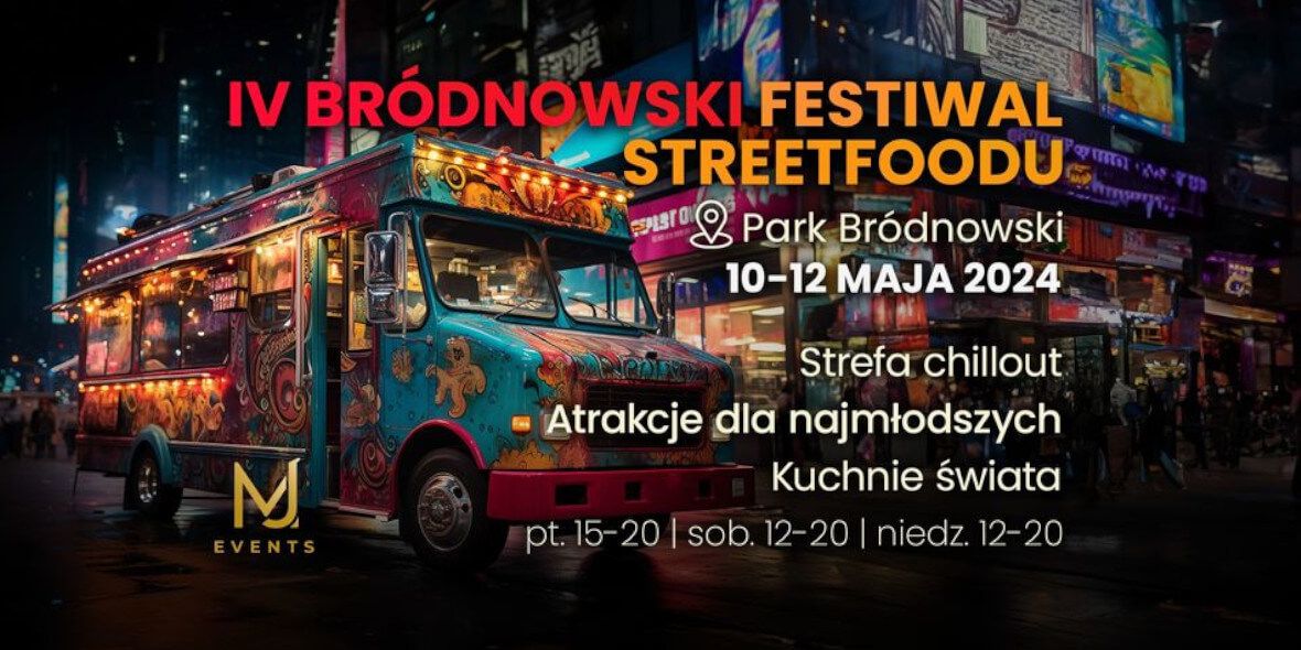 Goodie:  IV Bródnowski Festiwal Streetfoodu 12.05.2024