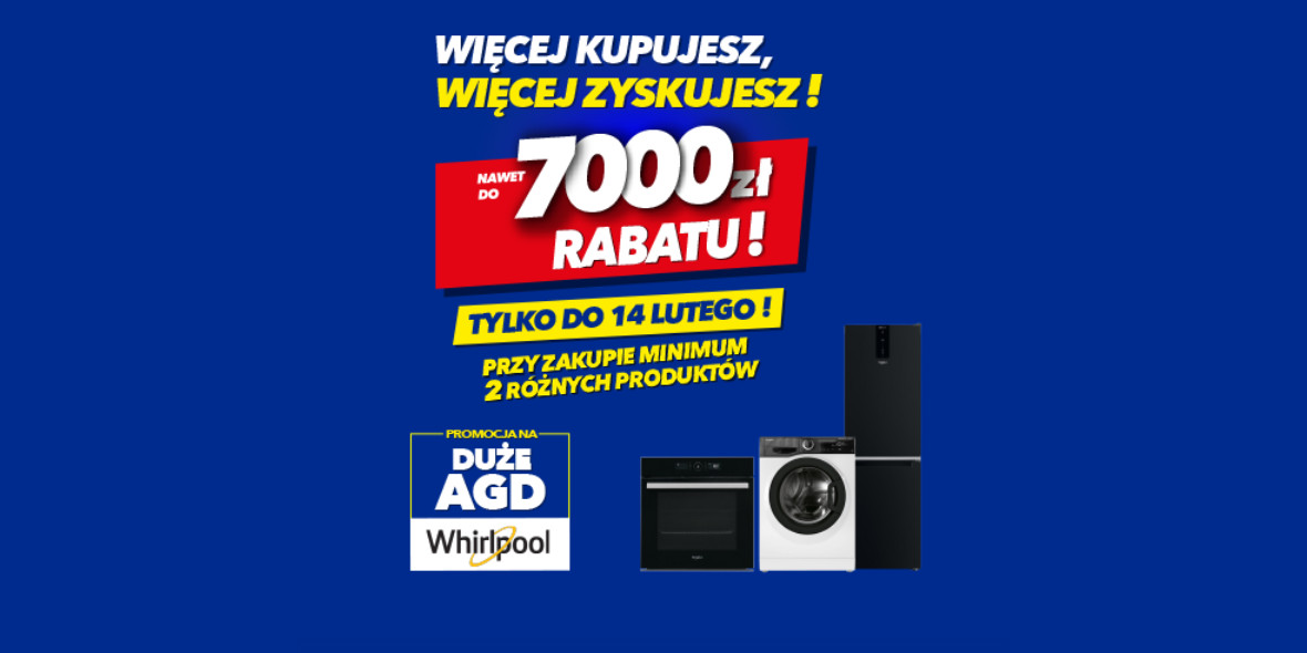 RTV EURO AGD: Do -7000 zł na produkty Whirpool 08.02.2023