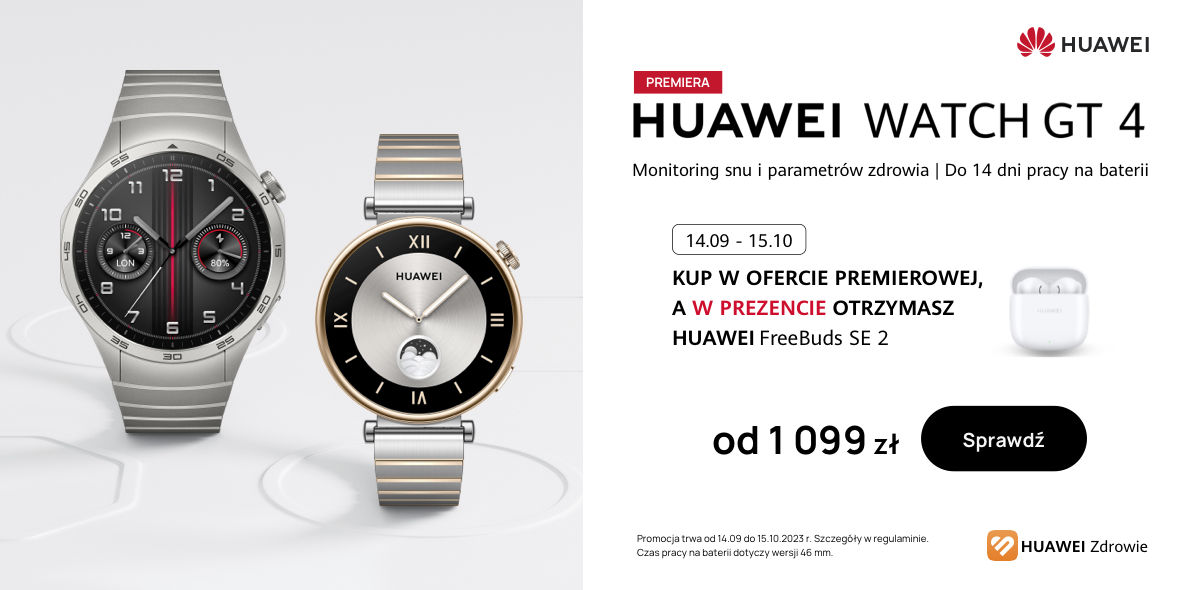 Huawei: PREZENT przy zakupie Huawei Watch GT 4 15.09.2023
