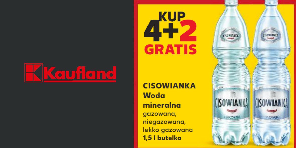 Kaufland: 4+2 GRATIS woda mineralna Cisowianka 16.05.2024