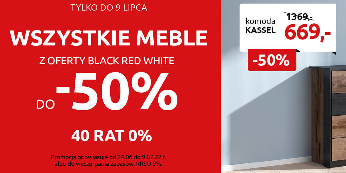 Black Red White: Do -50% na wszystkie meble 26.06.2022