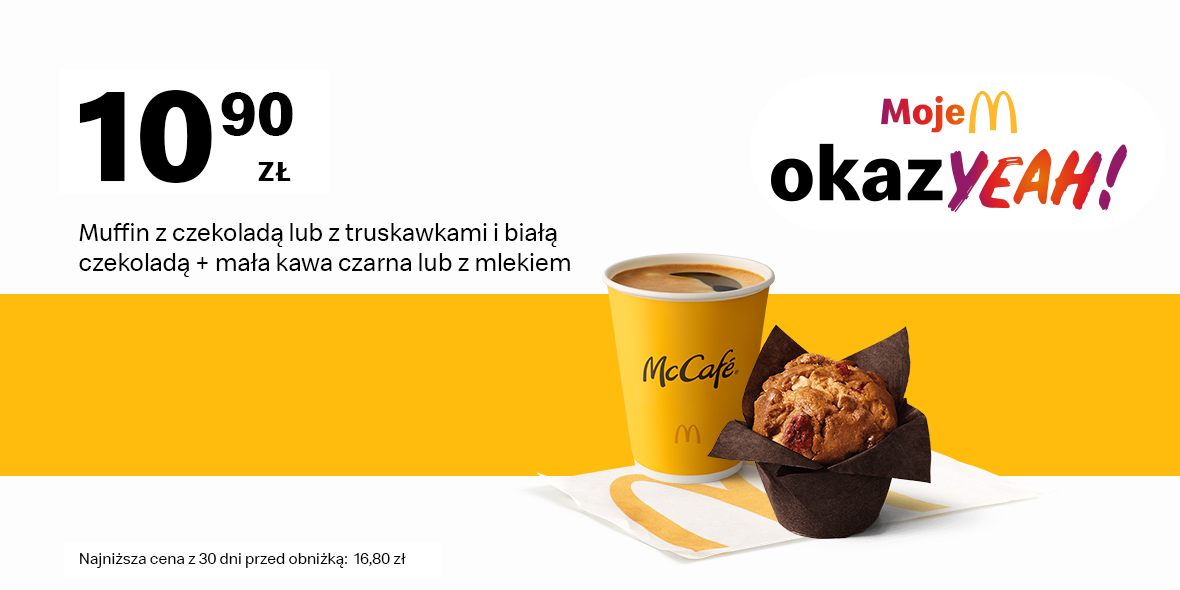 McDonald's: 10,90 zł Muffin z czekoladą lub truskawkami + mała kawa 15.04.2024