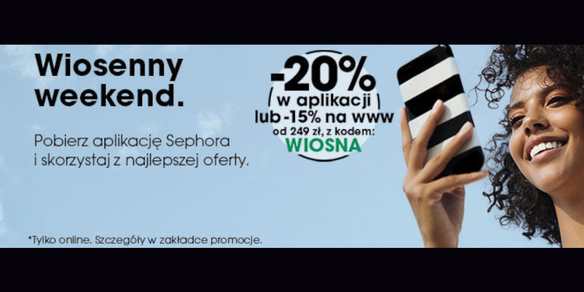 Sephora: KOD: do -20% na zakupy od 249 zł 24.03.2023