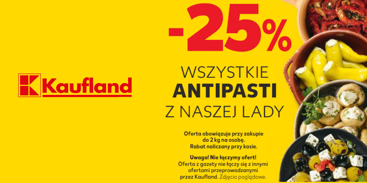 Kaufland: -25% na wszystkie antipasti z lady 04.02.2023
