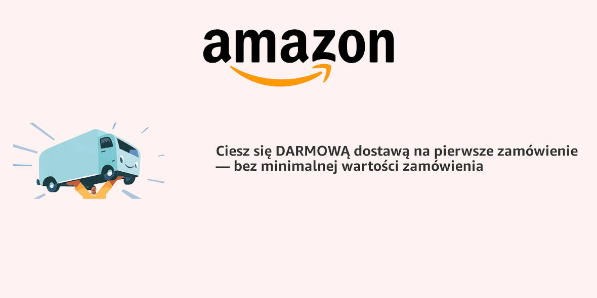 Amazon: Darmowa Dostawa dla nowych użytkowników