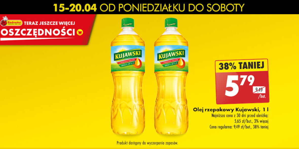 Biedronka: -38% na olej rzepakowy Kujawski, 1 l 15.04.2024