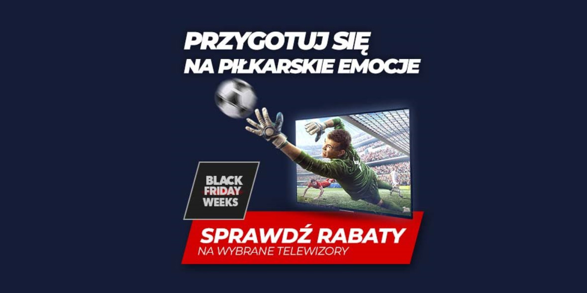 RTV EURO AGD: Do -1000 zł na wybrane telewizory