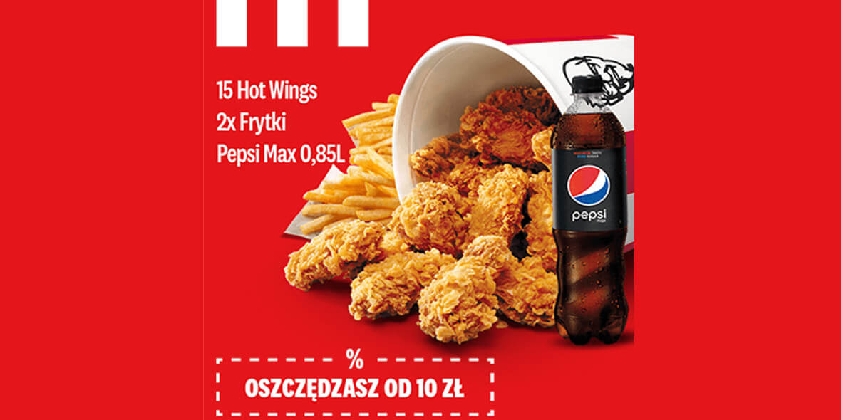 KFC: 34,95 zł Kubełek 15 Hot Wings + 2x Frytki + Pepsi 0,85 l