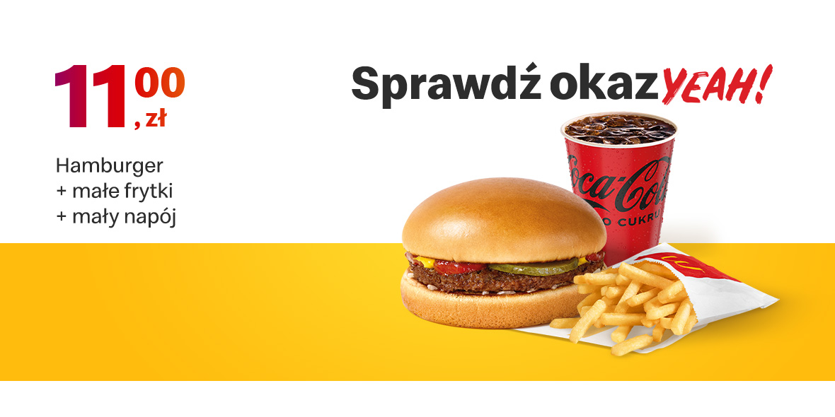 McDonald's: 11 zł Hamburger + małe frytki + mały napój 15.08.2022