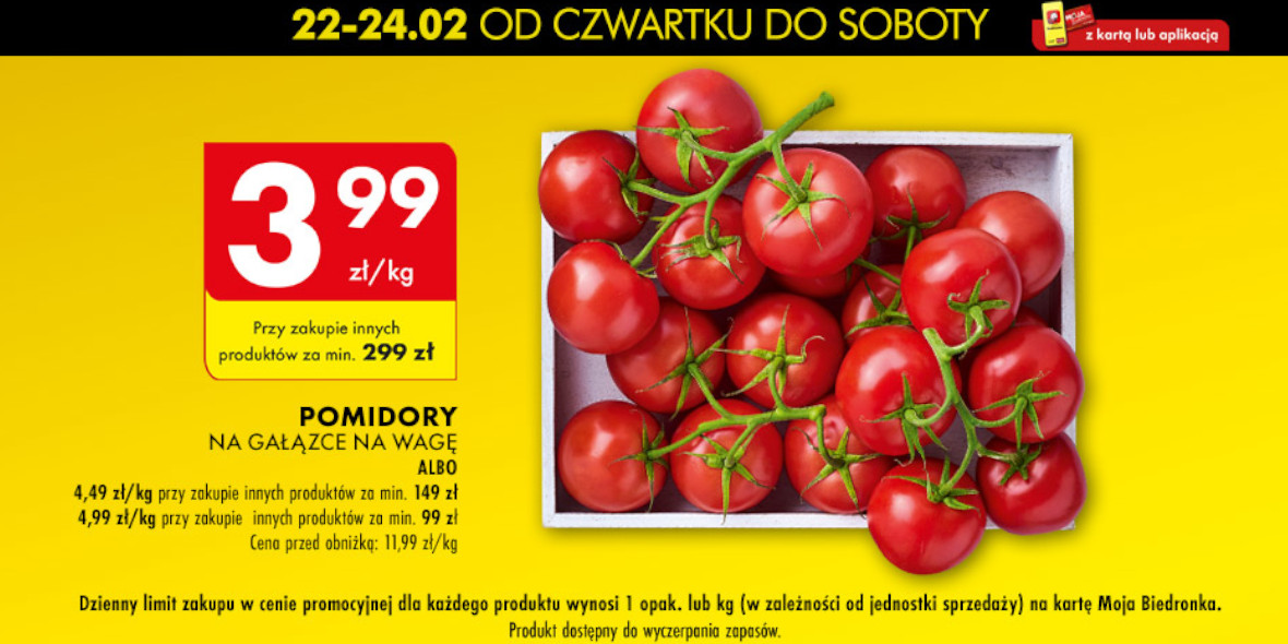 Biedronka:  Od 3,99 zł/kg za pomidory na gałązce 23.02.2024