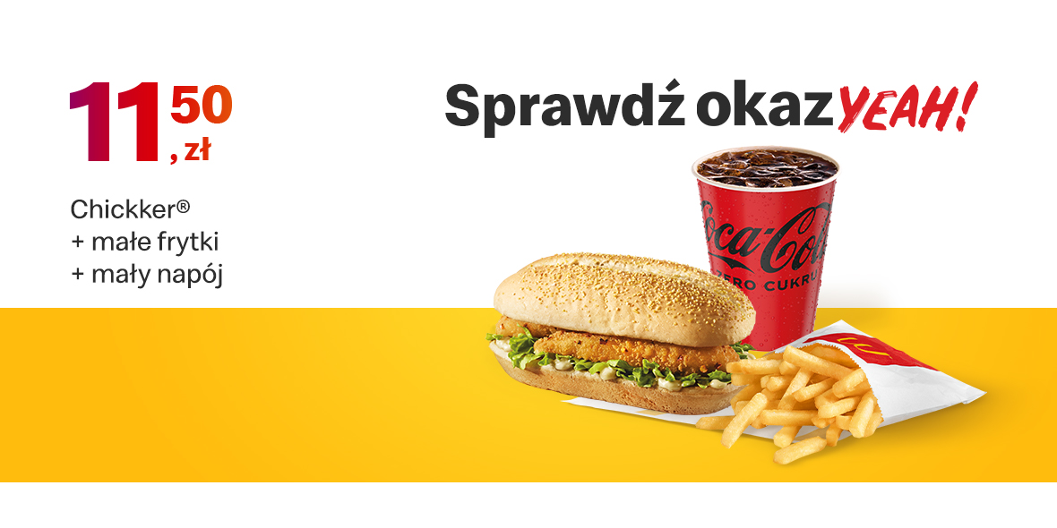 McDonald's: 11,50 zł Chikker® + małe frytki + mały napój 05.12.2022