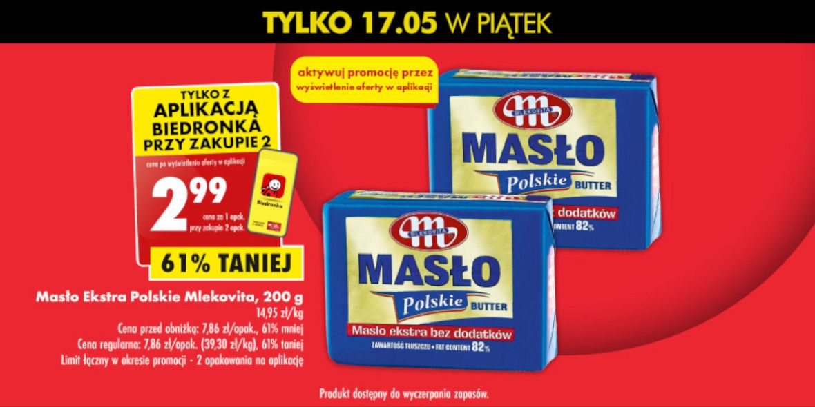 Biedronka: -61% na masło Ekstra Polskie Mlekovita 17.05.2024